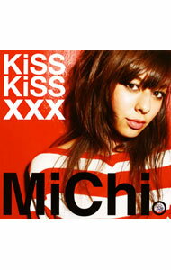 【中古】MiChi/ KiSS　KiSS　xxx