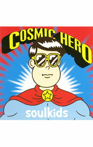 【中古】soulkids/ COSMIC　HERO