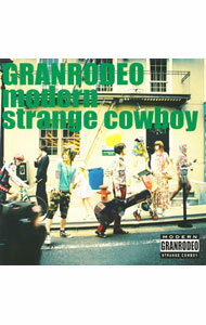 【中古】GRANRODEO/ modern　strange　cowboy
