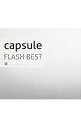 【中古】capsule/ FLASH　BEST