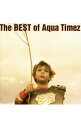 【中古】【2CD】The　Best　of　Aqua　Timez / Aqua　Timez