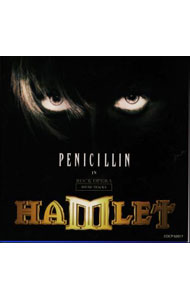 【中古】PENICILLIN　IN　ROCK　OPERA　「HAMLET」　SOUNDTRACKS / PENICILLIN