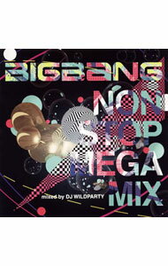 【中古】BIGBANG　NON　STOP　MEGA　MIX　mixed　by　DJ　WILDPARTY / BIGBANG