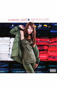 【中古】DJ　MAYUMI/ tommy　girl×DJ　MAYUMI　STREET　COLLECTION