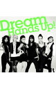 【中古】dream/ 【CD＋DVD】Hand’s　Up！