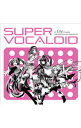 【中古】DJ　Lily　Presents　SUPER　VOCALOID / アニメ