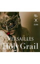 【中古】Versailles/ Holy　Grail