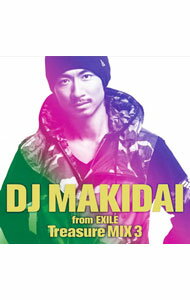 【中古】DJ　MAKIDAI/ 【CD＋DVD】DJ　MAKIDAI　from　EXILE　Treasure　MIX　3