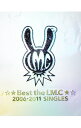 【中古】LM.C/ 【CD＋DVD】☆★Best　the　LM.C★☆2006−2011　SINGLES