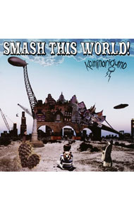 【中古】カミナリグモ/ 【CD＋DVD】SMASH　THIS　WORLD！