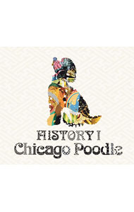 【中古】Chicago　Poodle/ 【2CD＋DVD】HISTORY　1