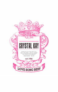 【中古】Crystal　Kay/ LOVE　SONG　BEST