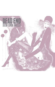 【中古】DEAD　END/ 【CD＋DVD】Dream　Demon　Analyzer