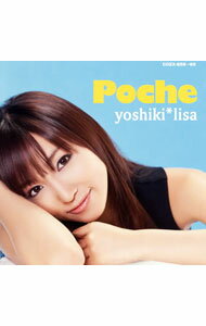 【中古】yoshiki＊lisa/ 【CD＋DVD】Poche