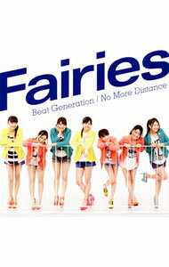 【中古】Fairies/ 【CD＋DVD】Beat　Generation／No　More　Distance