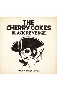 【中古】CHERRY　COKE＄/ BLACK　REVENGE