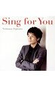 【中古】藤澤ノリマサ/ Sing　for　You