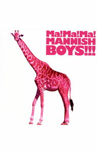 【中古】MANNISH　BOYS/ Ma！Ma！Ma！MANNISH　BOYS！！！