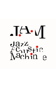 【中古】J.A.M/ Jazz　Acoustic　Machine