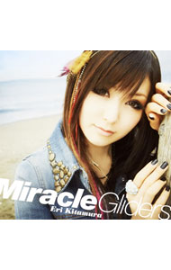 【中古】【CD＋DVD】Miracle　Gliders　初回限定盤 / 喜多村英梨