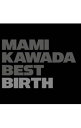 【中古】川田まみ/ MAMI　KAWADA　BEST　BIRTH
