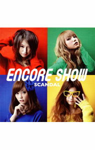 【中古】SCANDAL/ ENCORE　SHOW