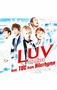 【中古】LUV/ one　Piece　feat．TOC　from　Hilcrhyme