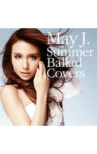 【中古】May　J．/ Summer　Ballad　Covers