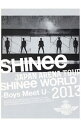 【中古】【Blu−ray】JAPAN ARENA TOUR SHINee WORLD 2013−Boys Meet U− 初...