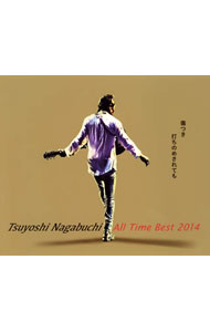 【中古】長渕剛/ 【4CD】TSUYOSHI　NAGABUCHI　ALL　TIME　BEST　2014　傷つき打ちのめされても，長渕剛。