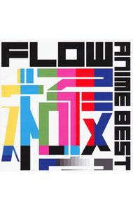 【中古】FLOW/ FLOW　ANIME　BEST　極