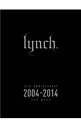 【中古】lynch．/ 【2CD＋DVD】10th ANNIVERSARY 2004−2014 THE BEST 初回限定盤