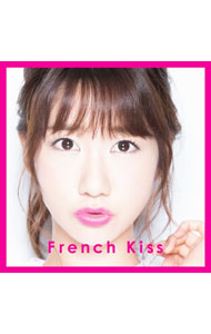 【中古】フレンチ・キス/ 【CD＋DVD】French　Kiss　初回生産限定盤　TYPE−A