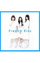 【中古】フレンチ・キス/ 【CD＋DVD】French　Kiss　TYPE−C