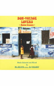 【中古】BON−VOYAGE　LOVERS−Mellow　Treasure−Music　Selected　and　Mixed　by　Mr．BEATS　a．k．a．DJ　CELORY / 民俗音楽