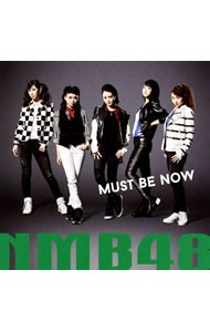 【中古】NMB48/ 【CD＋DVD】Must　be　now（Type−A）