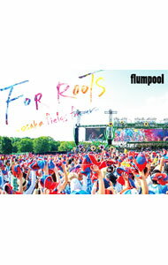 【中古】flumpool　真夏の野外★LIVE　2015「FOR　ROOTS」−オオサカ・フィールズ・フォーエバー− / flumpool【出演】