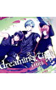 【中古】「B－project」キャラクターCD Vol．2－dreaming time／THRIVE（スライブ） / THRIVE