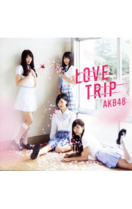 【中古】AKB48/ 【CD＋DVD】LOVE　TRIP｜しあわせを分けなさい（Type　D）