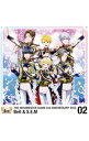 「アイドルマスター　SideM」THE　IDOLM［＠］STER　SideM　2nd　ANNIVERSARY　DISC　02 / Beit，S．E．M