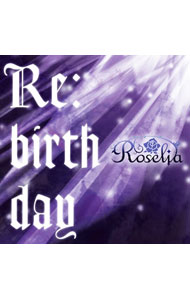 【中古】スマートフォンゲーム「バンドリ！ガールズバンドパーティ！」−Re：birth　day/ Roselia