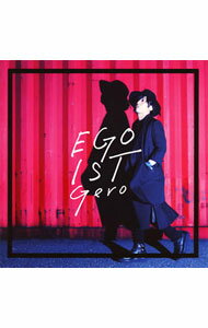 【中古】Gero/ 【2CD】EGOIST　初回限定盤