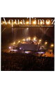 【中古】Aqua　Timez/ 【2CD】Aqua　Timez　アスナロウ　TOUR　2017“narrow　narrow”