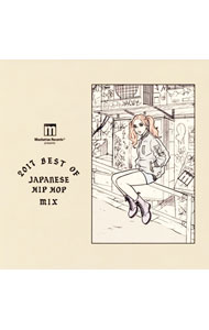 【中古】Manhattan　Records　presents　2017　BEST　OF　JAPANESE　HIP　HOP　MIX / オムニバス