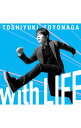 【中古】豊永利行/ With LIFE