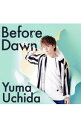 【中古】Before Dawn / 内田雄馬