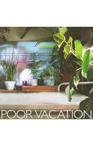 【中古】Poor　Vacation/ Poor　Vacation