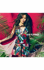 JUJU/ PLAYBACK　初回限定盤
