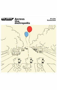【中古】pillows/ 【2CD】B−side　Collection〜Across　the　metropolis