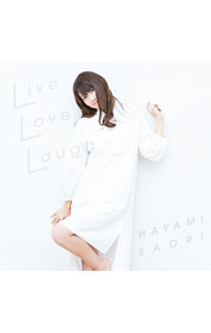 【中古】Live　Love　Laugh / 早見沙織